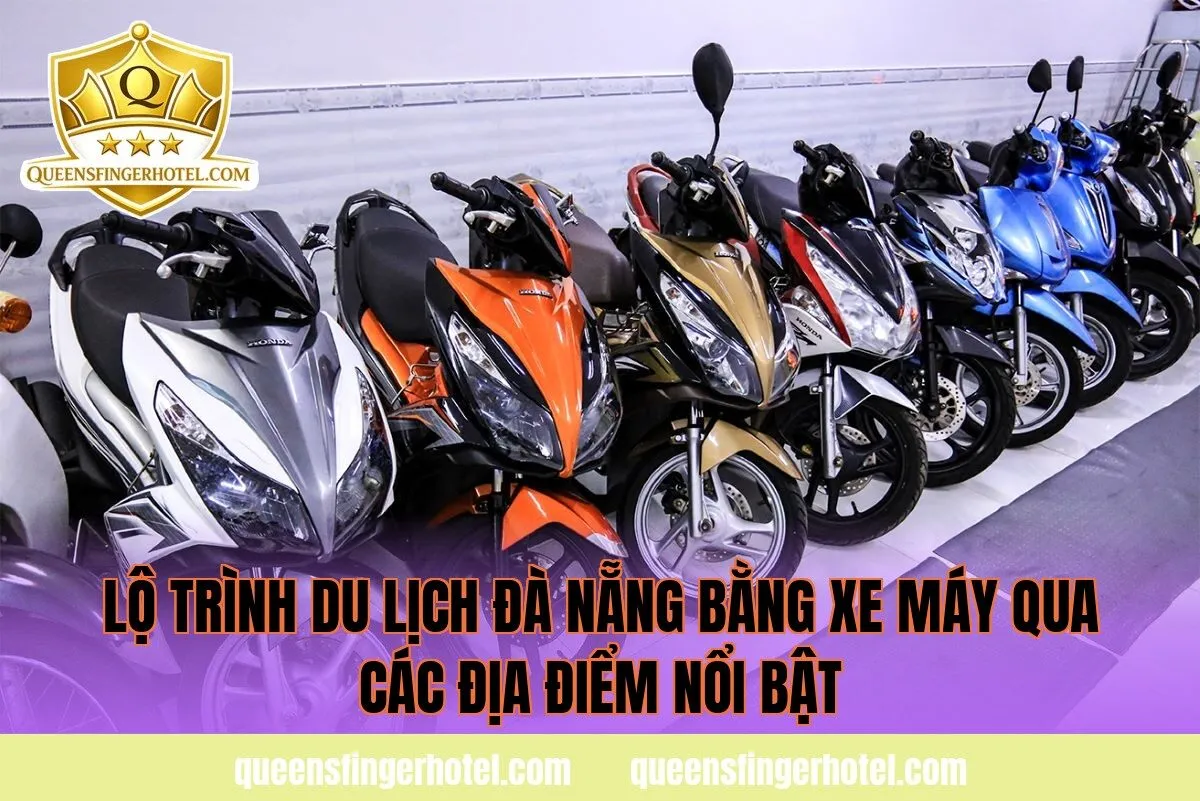 Lộ trình du lịch Đà Nẵng bằng xe máy qua các địa điểm nổi bật