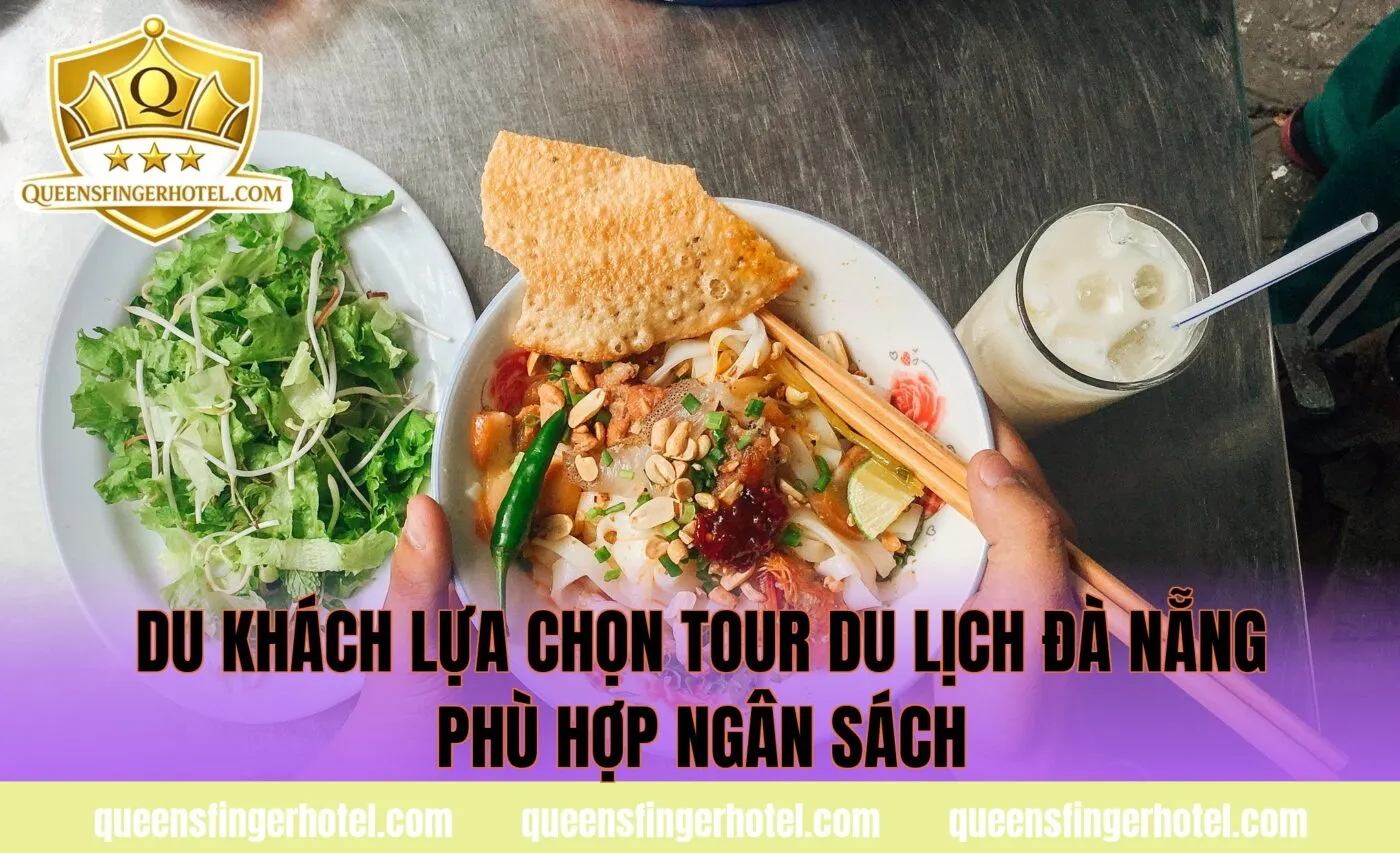 du khách lựa chọn tour du lịch Đà Nẵng phù hợp ngân sách