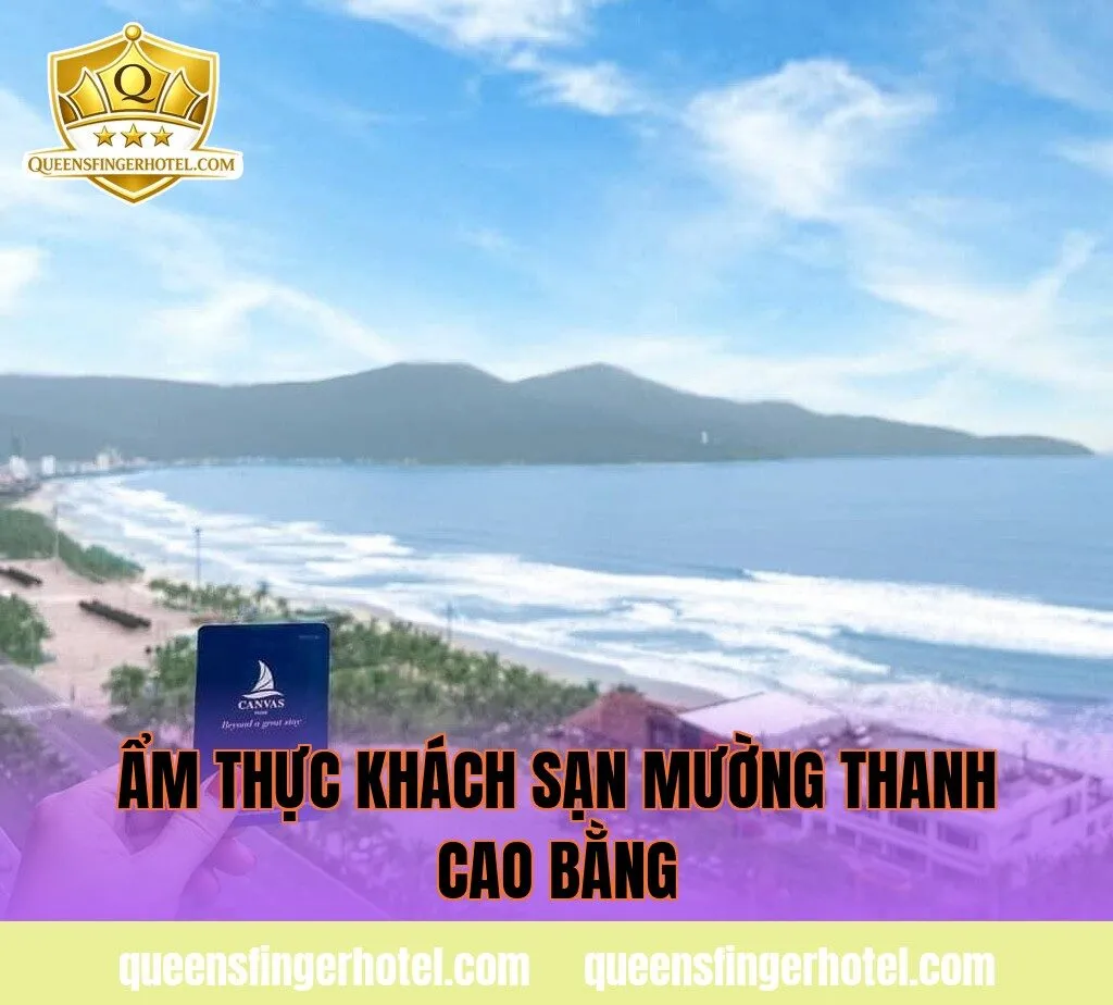 ẩm thực khách sạn mường thanh cao bằng