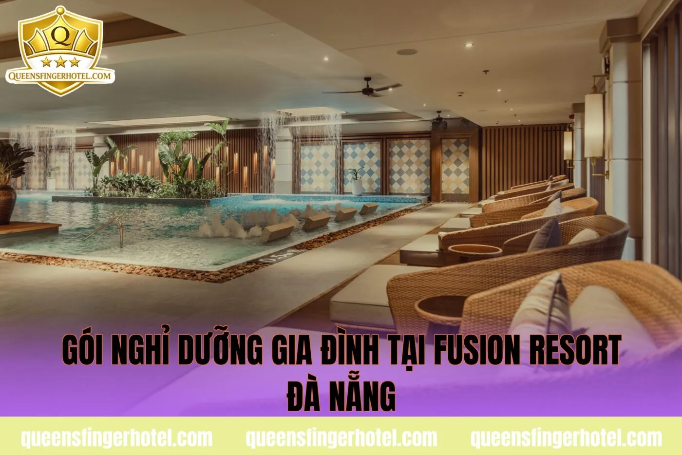 gói nghỉ dưỡng gia đình tại fusion resort đà nẵng