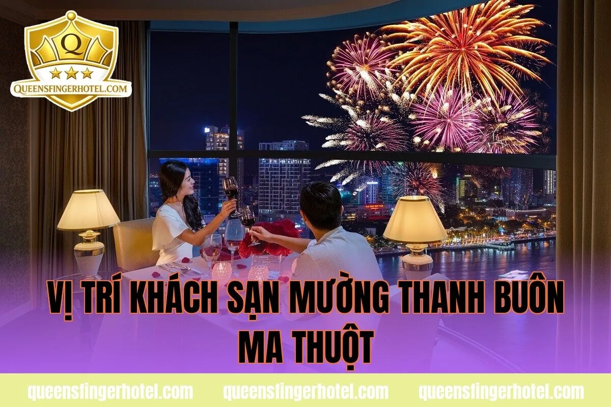vị trí khách sạn mường thanh buôn ma thuột
