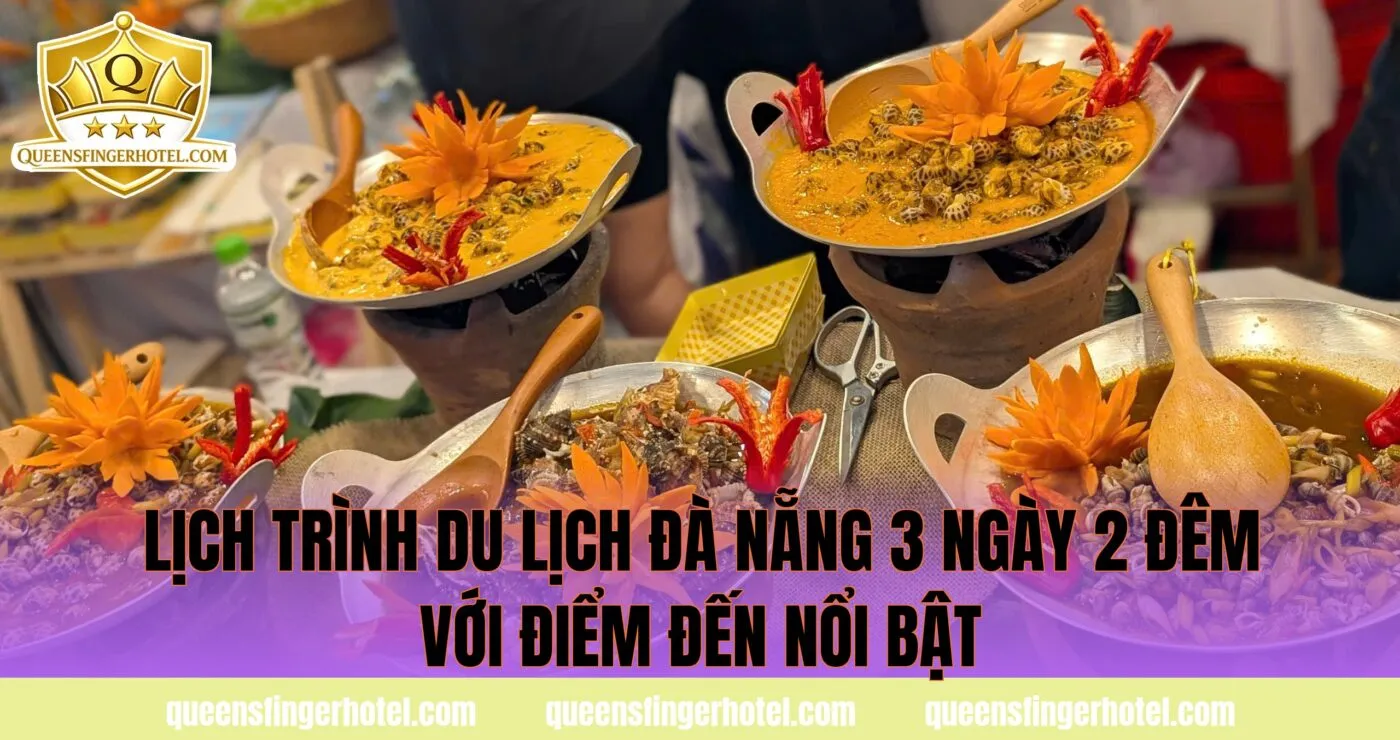 lịch trình du lịch Đà Nẵng 3 ngày 2 đêm với điểm đến nổi bật