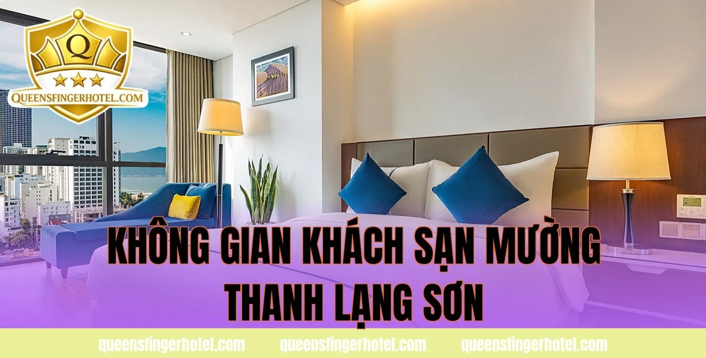 không gian khách sạn mường thanh lạng sơn