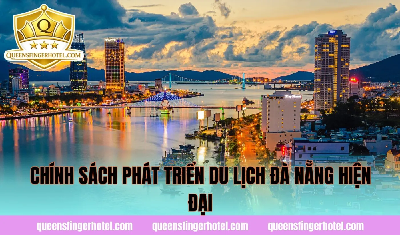 Chính sách phát triển du lịch Đà Nẵng hiện đại