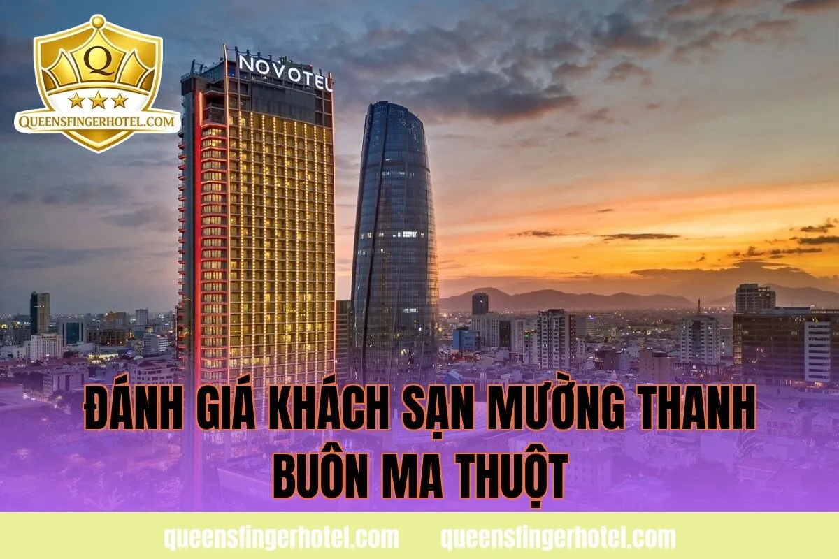 đánh giá khách sạn mường thanh buôn ma thuột