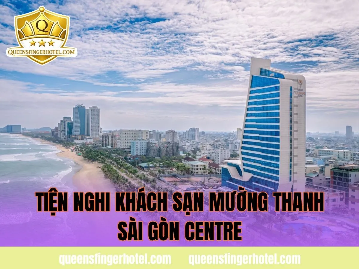 tiện nghi khách sạn mường thanh sài gòn centre