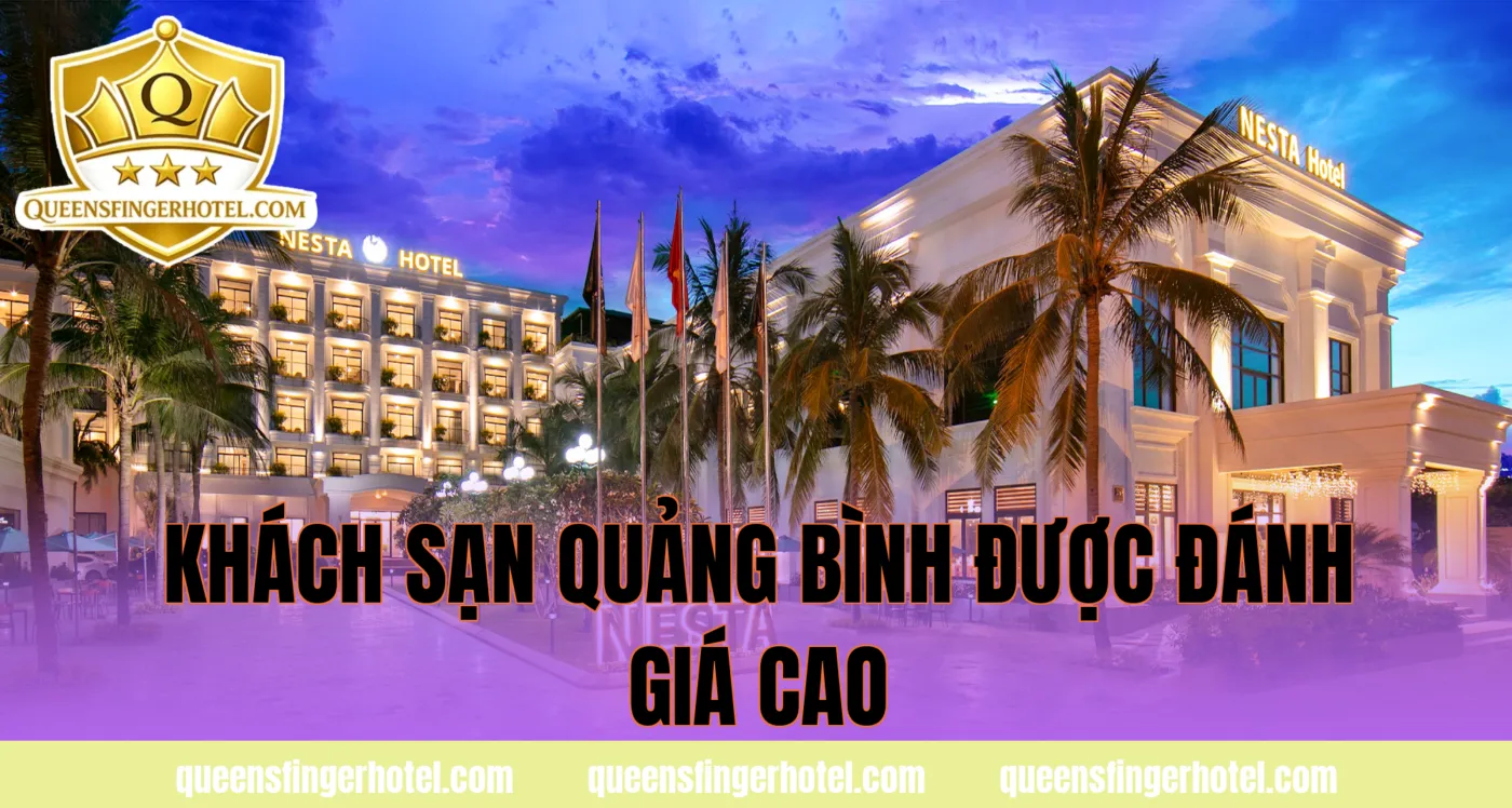khách sạn quảng bình được đánh giá cao