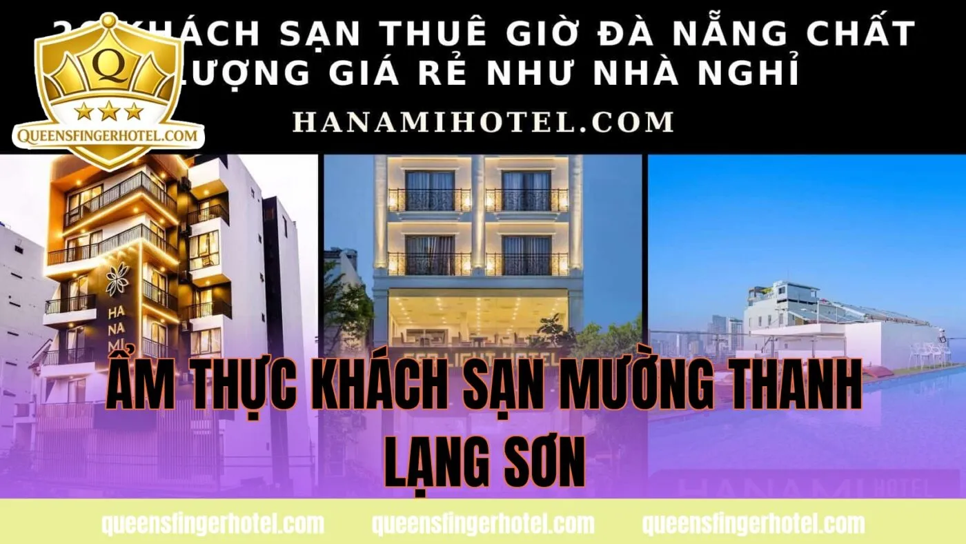 ẩm thực khách sạn mường thanh lạng sơn