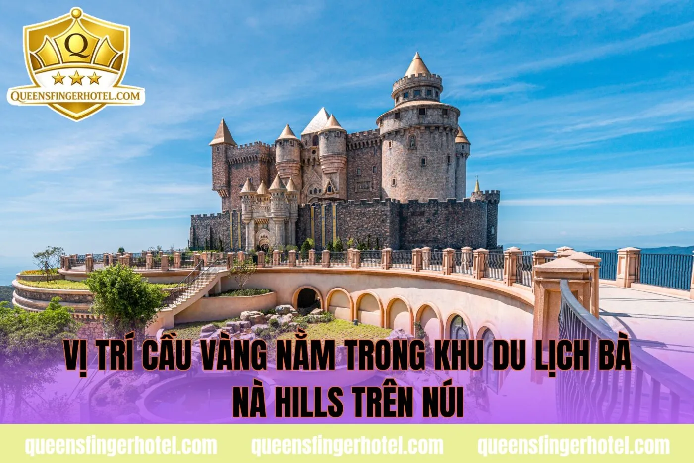 vị trí cầu Vàng nằm trong khu du lịch Bà Nà Hills trên núi