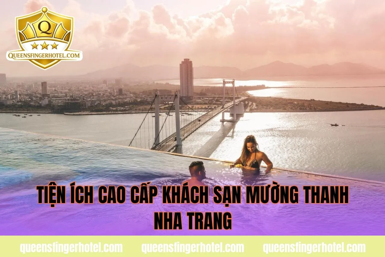 tiện ích cao cấp khách sạn mường thanh nha trang