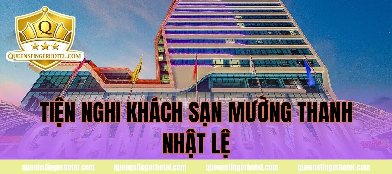 tiện nghi khách sạn mường thanh nhật lệ