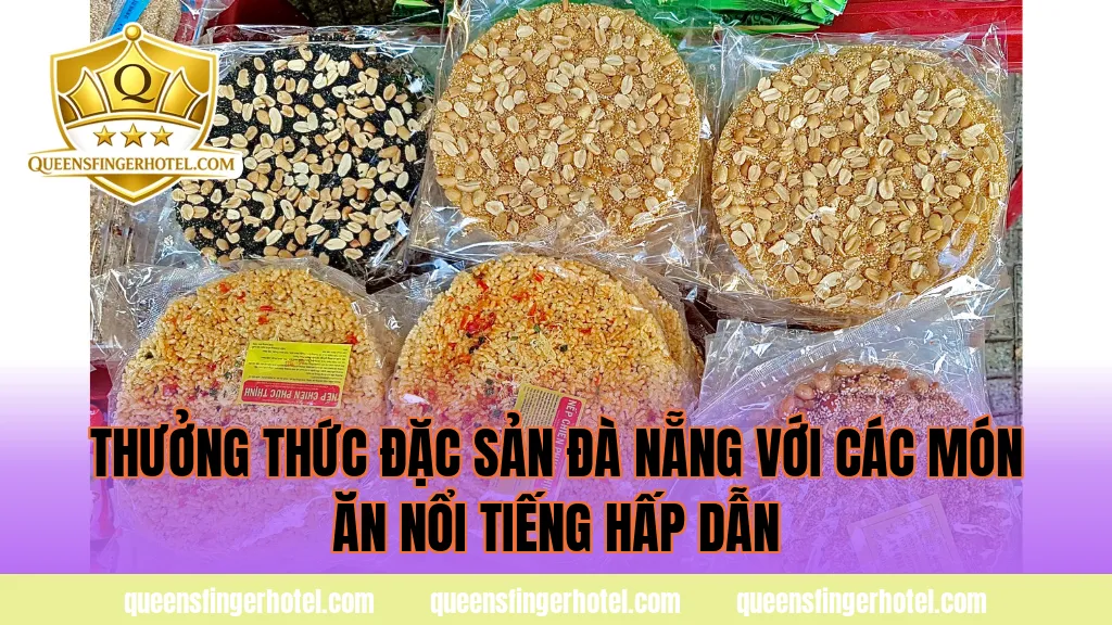 Thưởng thức đặc sản Đà Nẵng với các món ăn nổi tiếng hấp dẫn