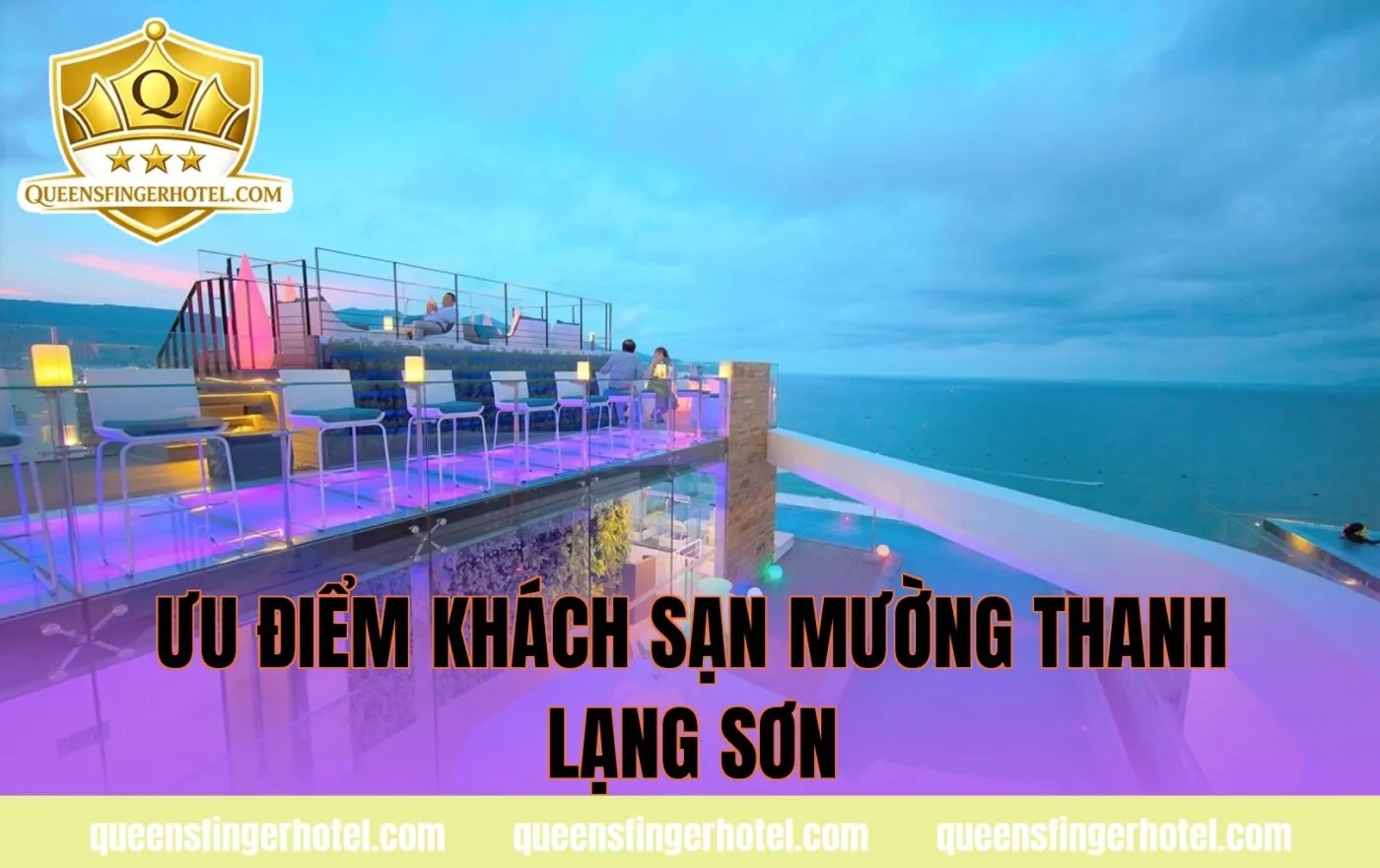 ưu điểm khách sạn mường thanh lạng sơn
