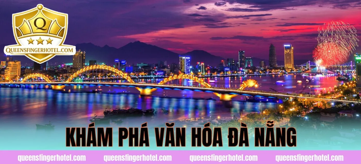 Khám phá văn hóa Đà Nẵng