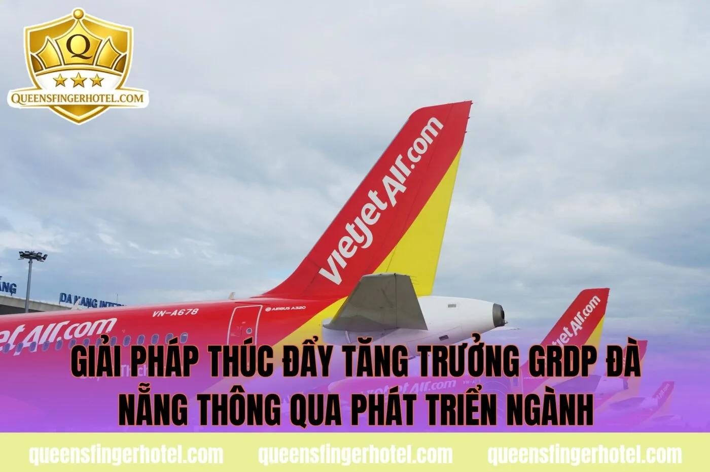 Giải pháp thúc đẩy tăng trưởng GRDP Đà Nẵng thông qua phát triển ngành
