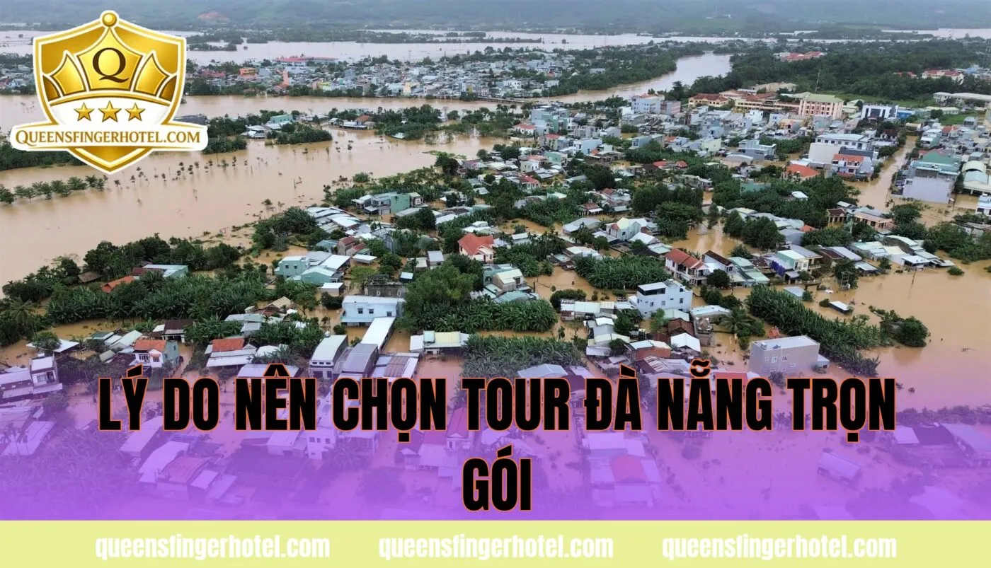 Lý do nên chọn tour Đà Nẵng trọn gói