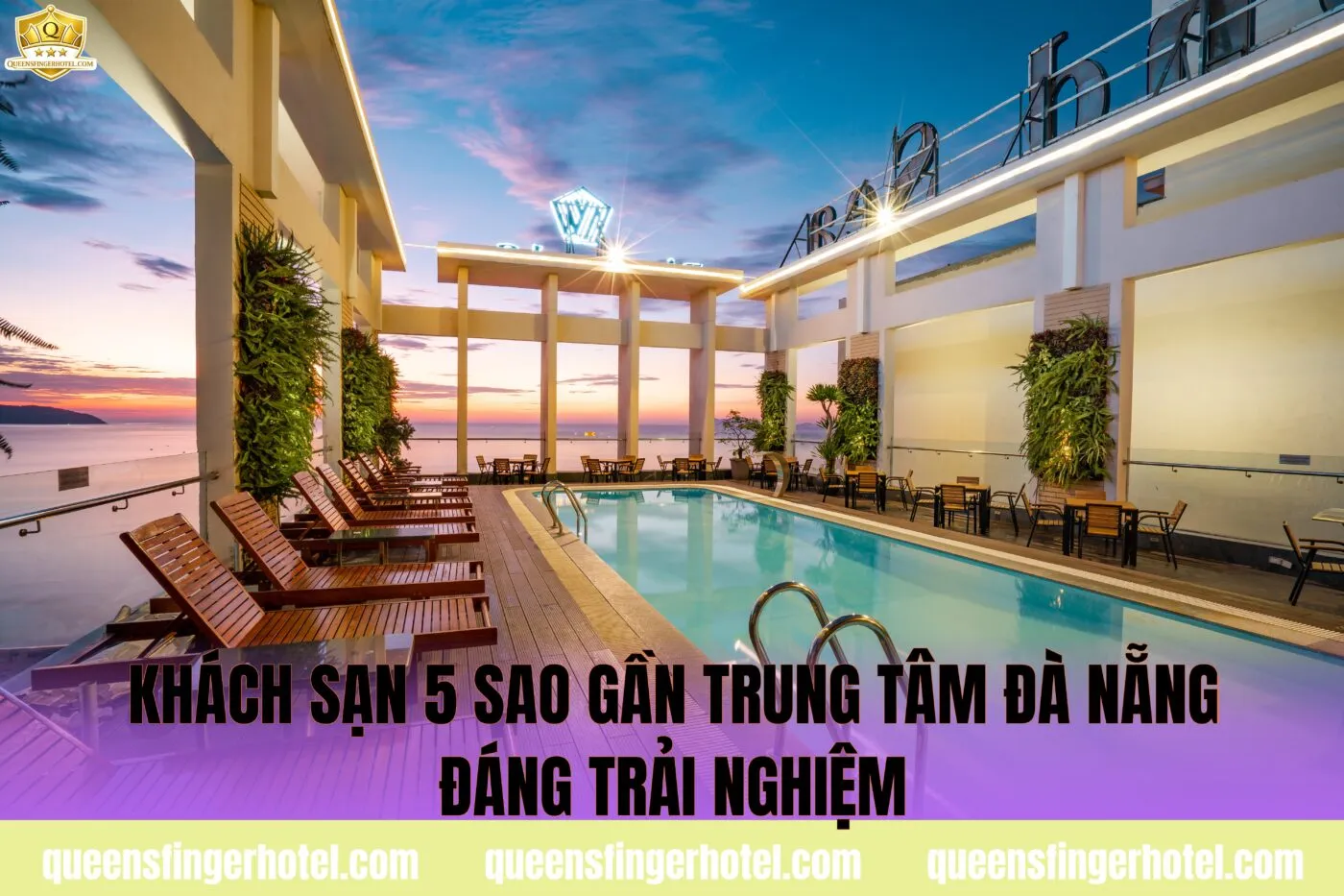 khách sạn 5 sao gần trung tâm đà nẵng đáng trải nghiệm