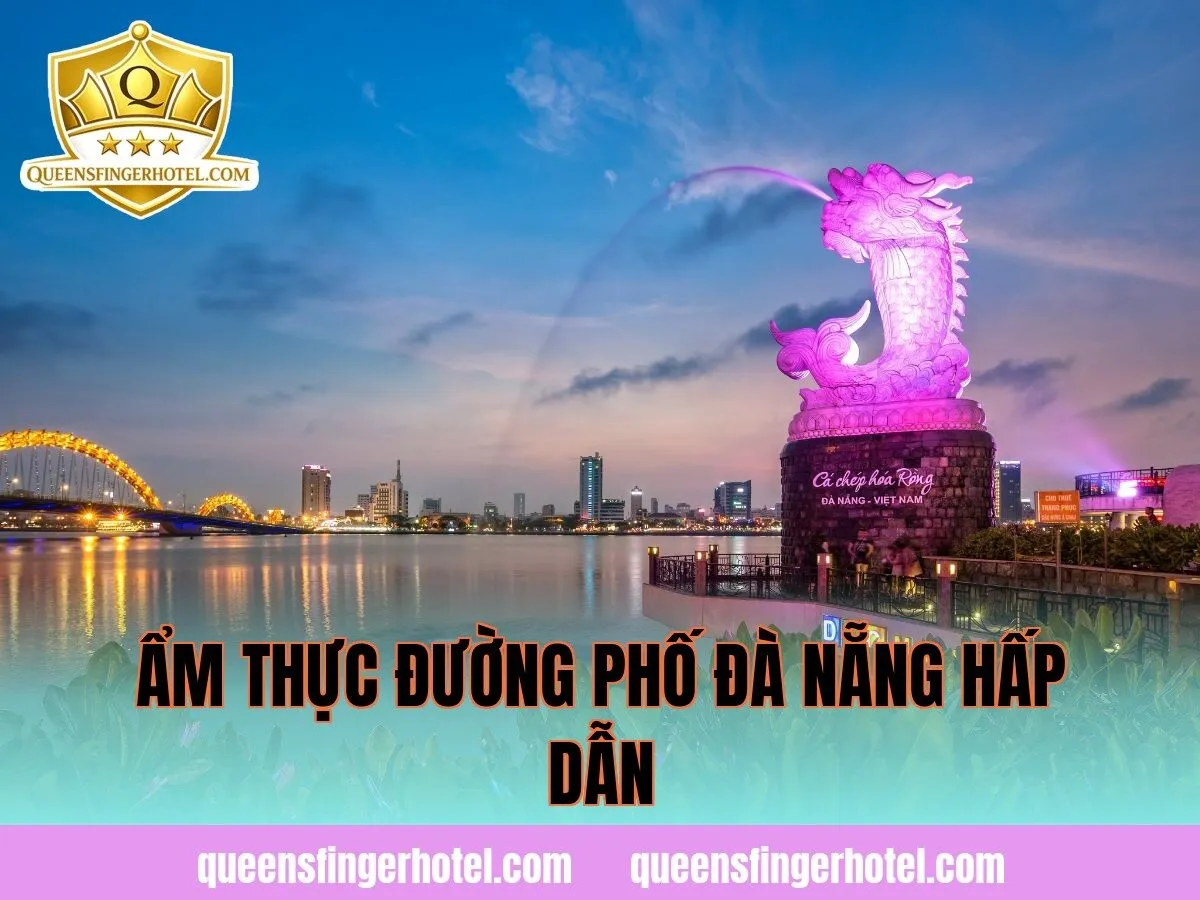 Ẩm thực đường phố Đà Nẵng hấp dẫn